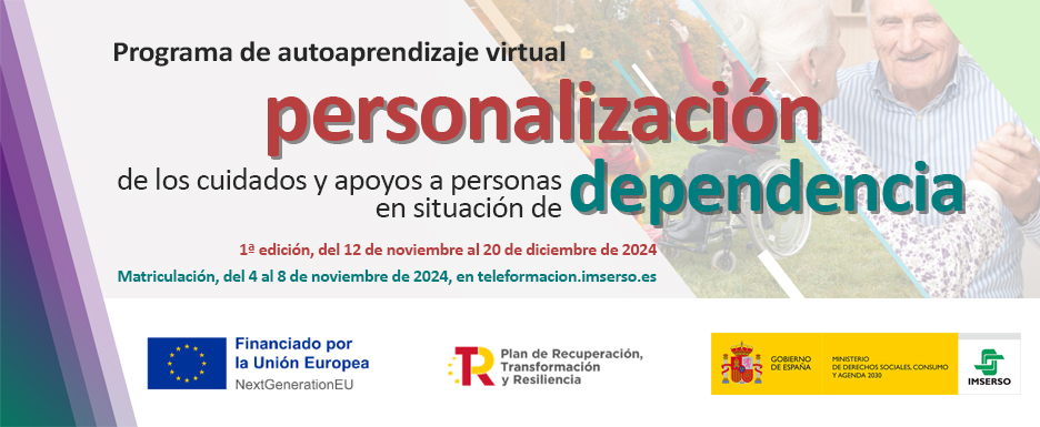 Cartel del Curso de autoaprendizaje sobre personalización de los cuidados y apoyos a personas en situación de dependencia. 1ª edición